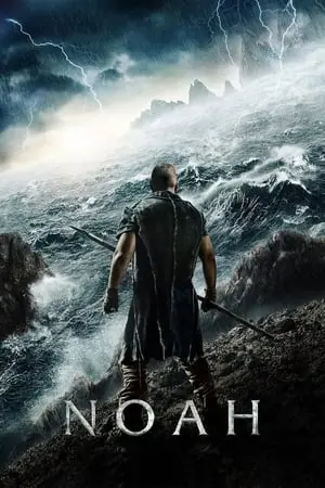 Noah (2014) โนอาห์ มหาวิบัติวันล้างโลก-300x450