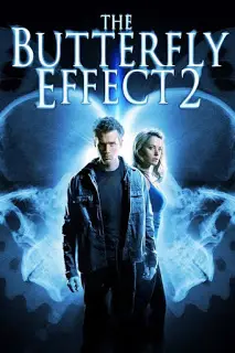 The Butterfly Effect 2 (2006) เปลี่ยนตาย ไม่ให้ตาย 2-300x450