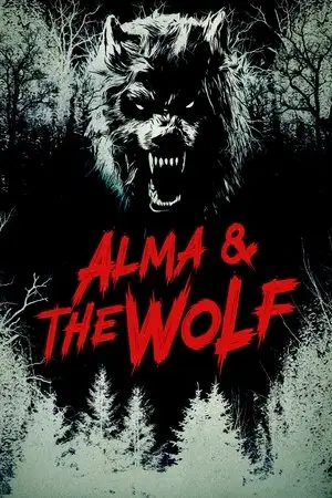 Alma & the Wolf (2025) อัลมาและมนุษย์หมาป่า