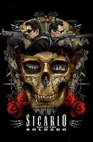 Sicario 2 Day of the Soldado ทีมพิฆาตทะลุแดนเดือด 2 (2018)